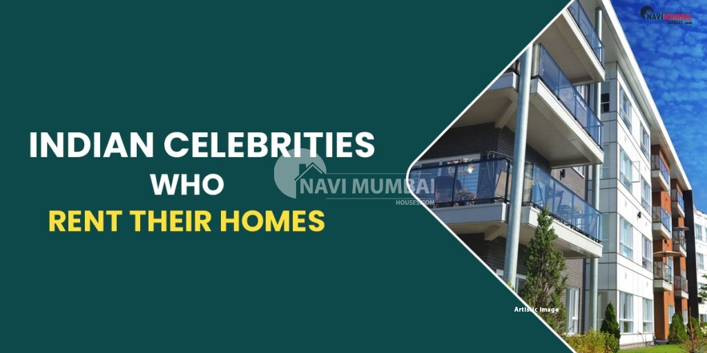Indian Celebrities Who Rent Their Homes 1024x512 