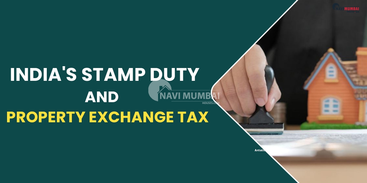 India's Stamp Duty and Property Exchange Tax