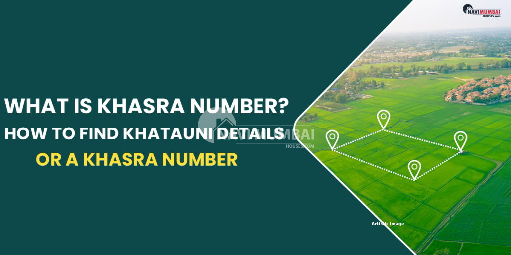 khasra-number-what-is-it-how-to-find-khatauni-details-khasra-number