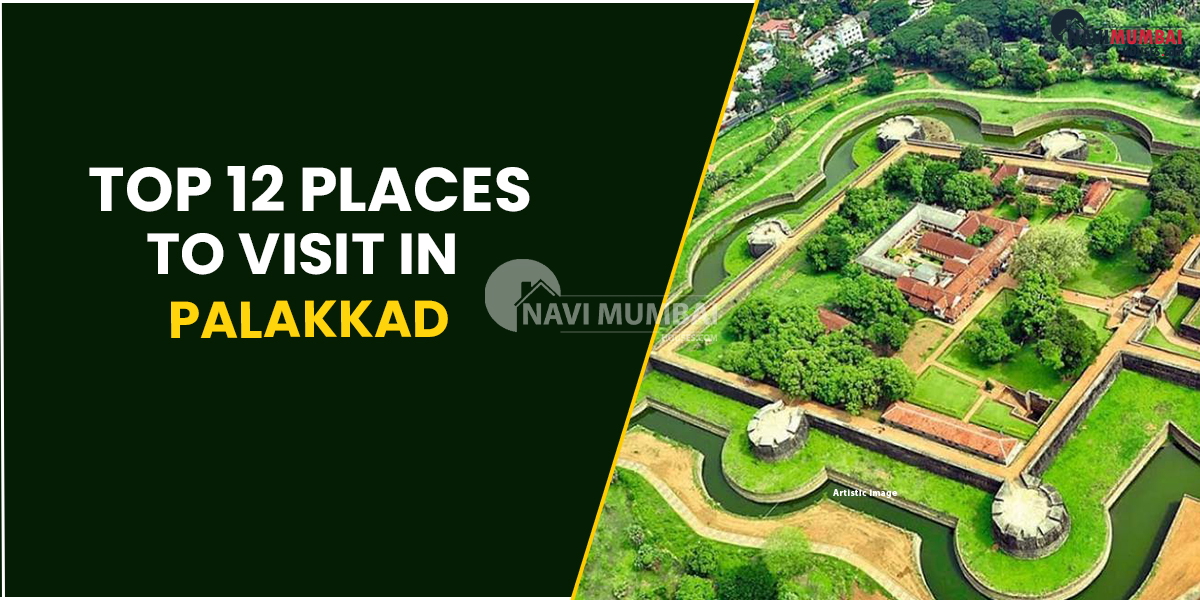 Visit In Palakkad: The Top 12 Places To Visit In Palakkad