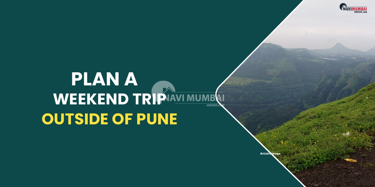 Plan a weekend trip outside of Pune