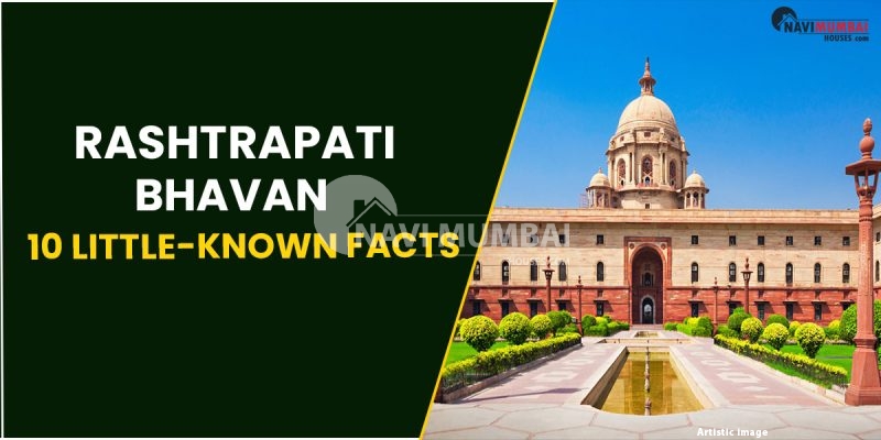 Rashtrapati Bhavan - 10 Little-Known Facts About India's President's Residence