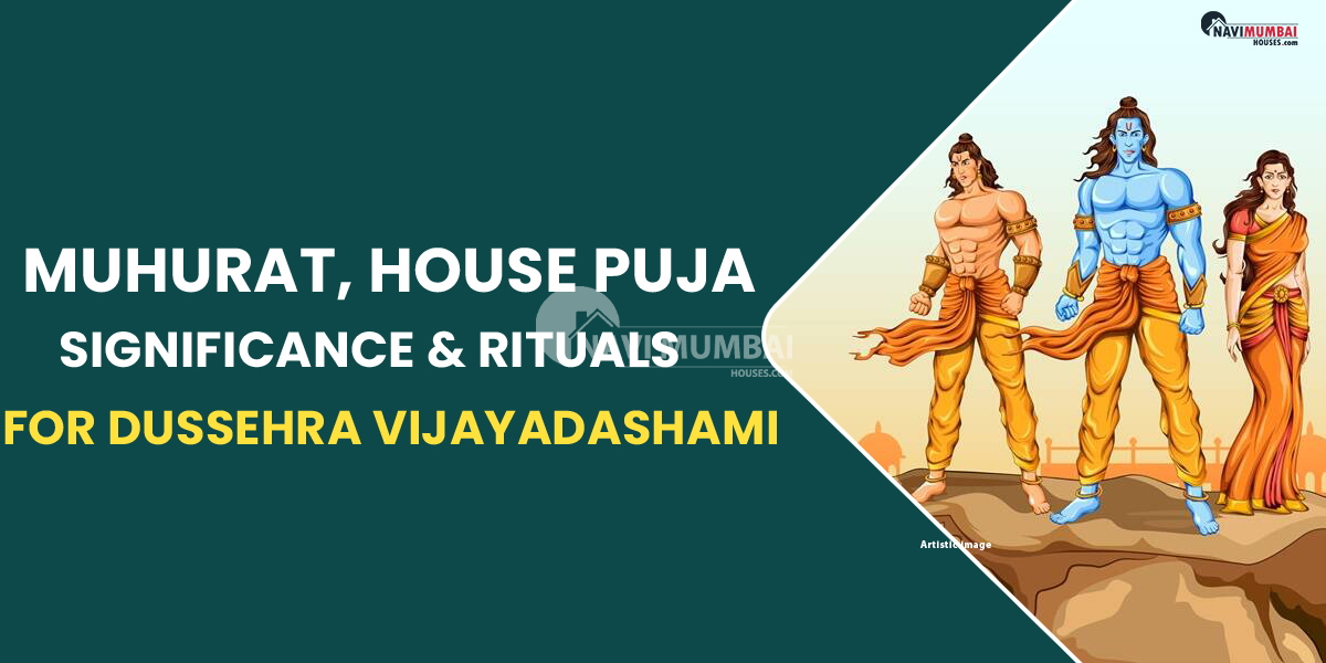 Muhurat, house Puja, Significance & Rituals for Dussehra Vijayadashami