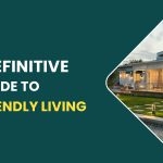 The Definitive Guide To Eco-Friendly Living