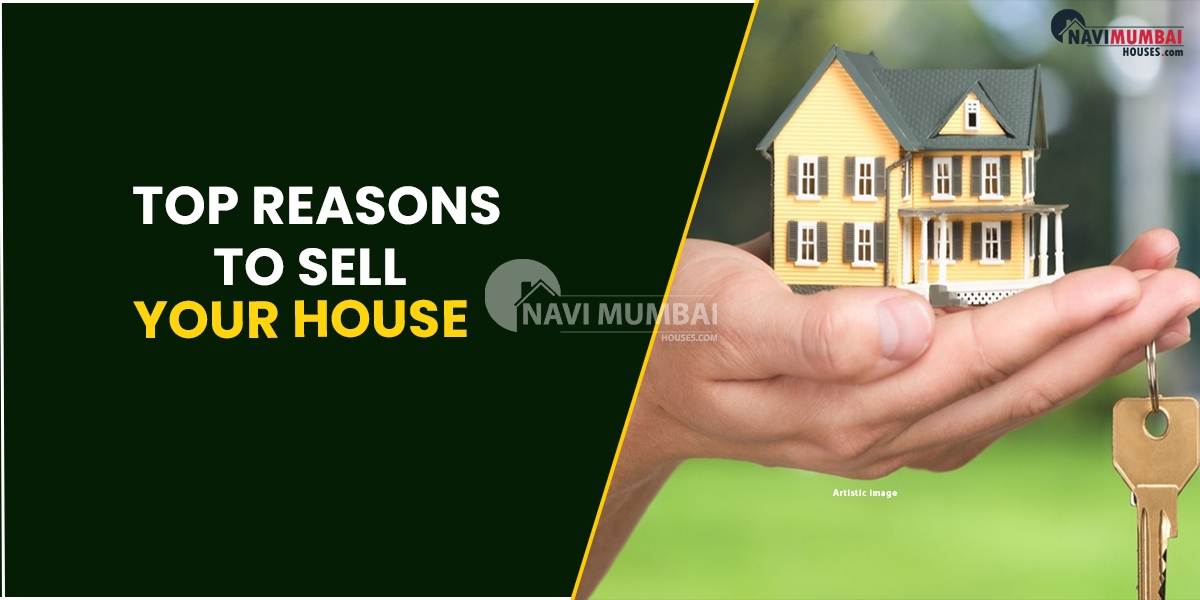 Top Reasons To Sell Your House