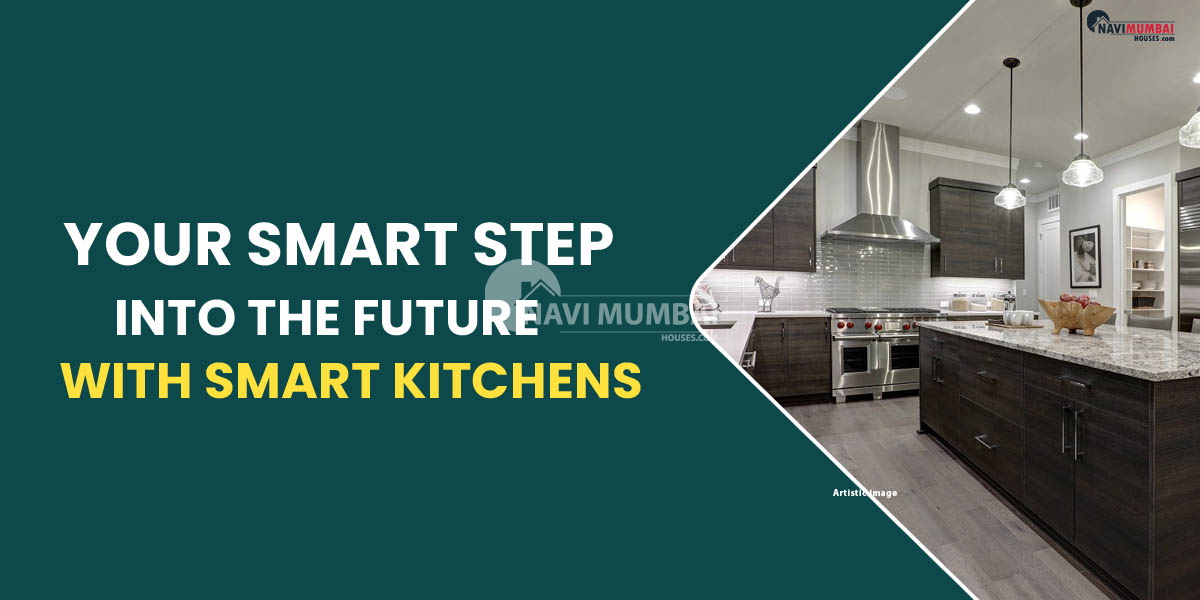 Your Smart Step Into The Future With Smart Kitchens