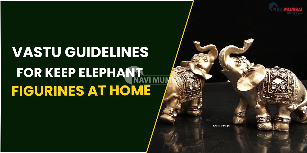 Vastu Guidelines For Keep Elephant Figurines At Home