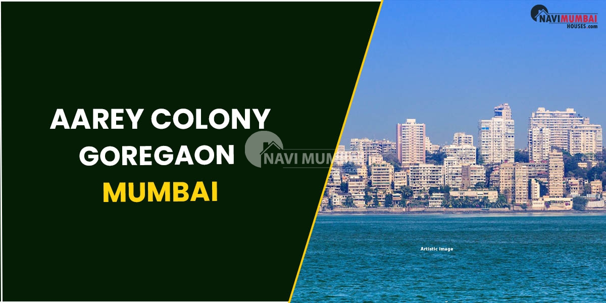 Aarey Colony Goregaon Mumbai - Green Belt & Upcoming Premium Residential Hub