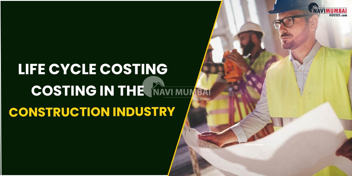 What Is Life Cycle Costing In The Construction Industry?