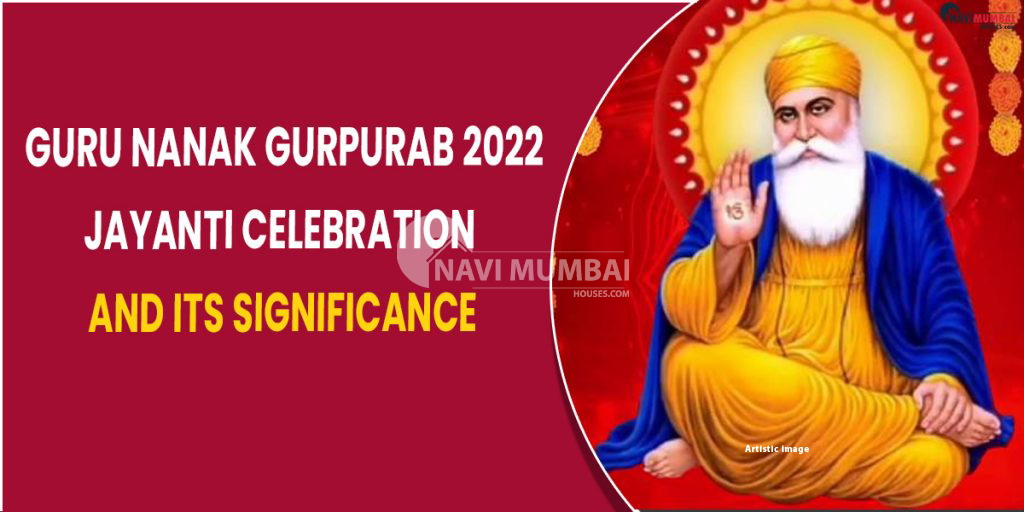 Guru Nanak Gurpurab 2022: Jayanti Celebration And Its Significance