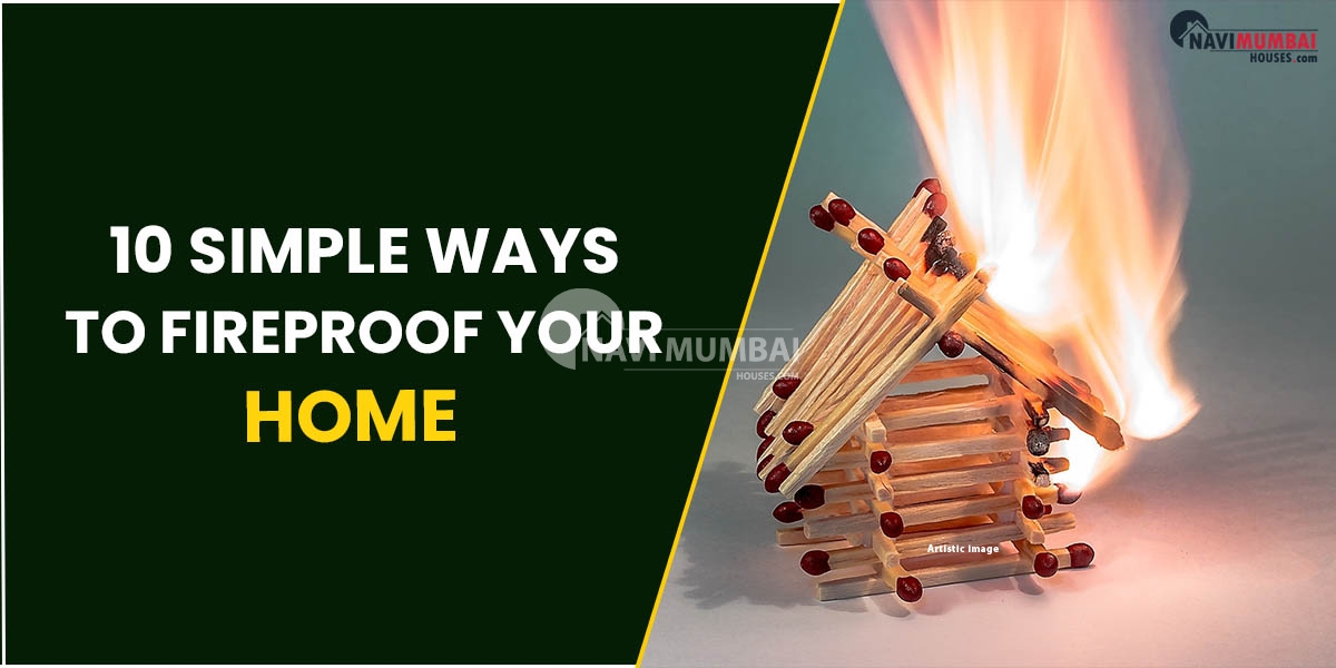 10 Simple Ways To Fireproof Your Home