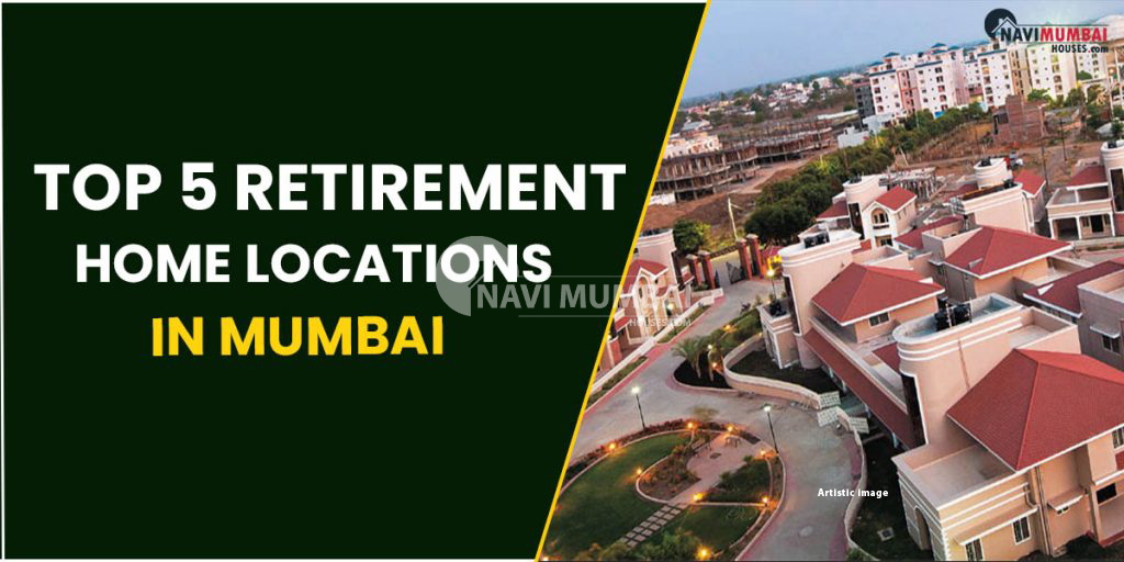 Retirement Home Locations In Mumbai