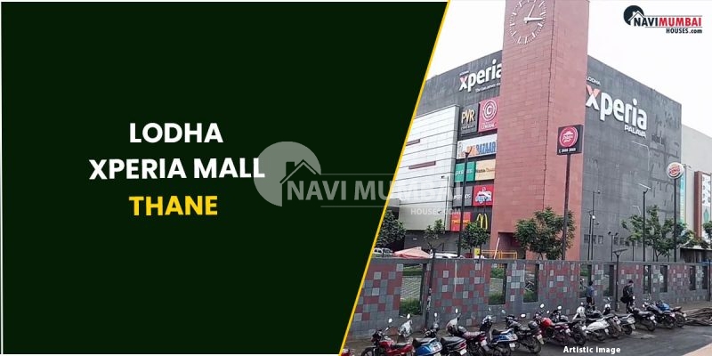Lodha Xperia Mall Thane : Food, Fun & Shopping Centre