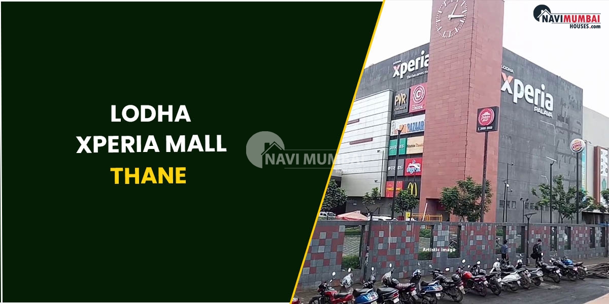 Lodha Xperia Mall Thane : Food, Fun & Shopping Centre