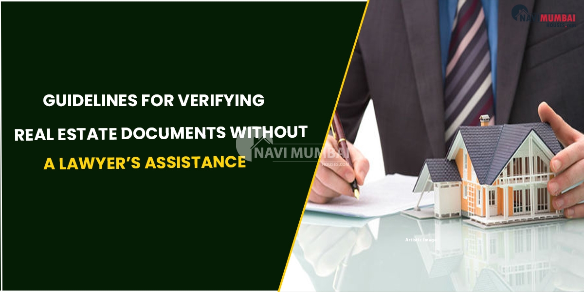 Guidelines For Verifying Real Estate Documents Without A Lawyer’s Assistance