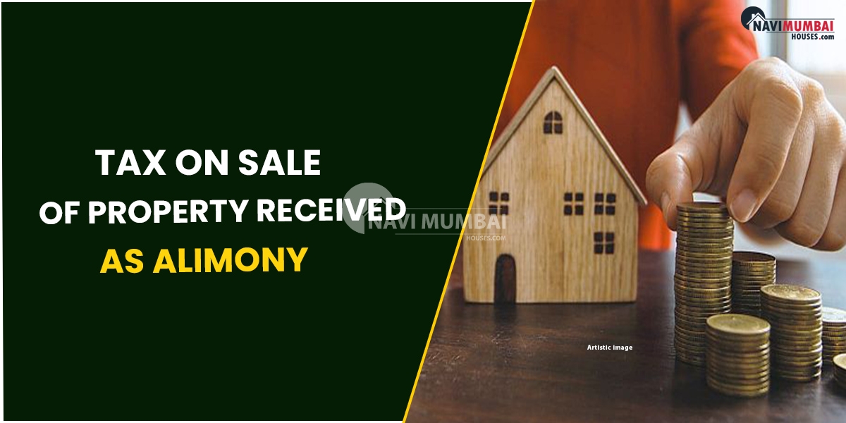 Tax On Sale Of Property Received As Alimony