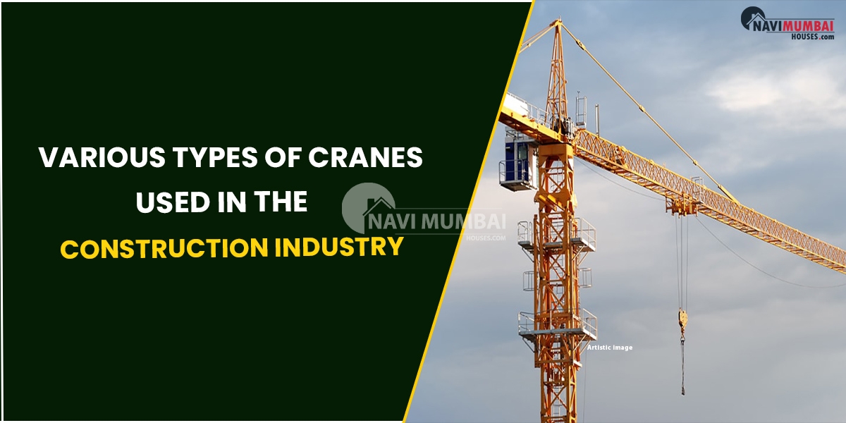 Various Types Of Cranes Used In The Construction Industry