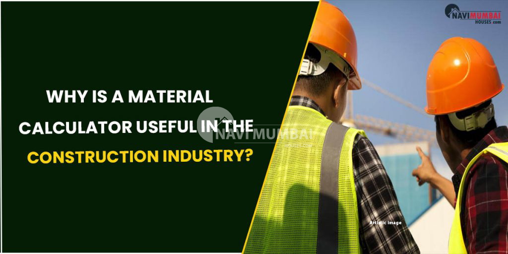 Why Is A Material Calculator Useful In The Construction Industry?