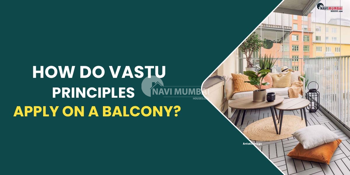 How do Vastu principles apply on a balcony?