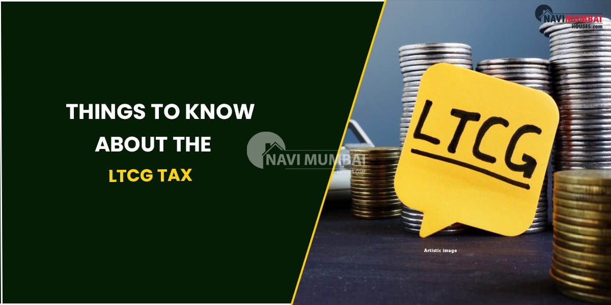 Things To Know About The LTCG Tax