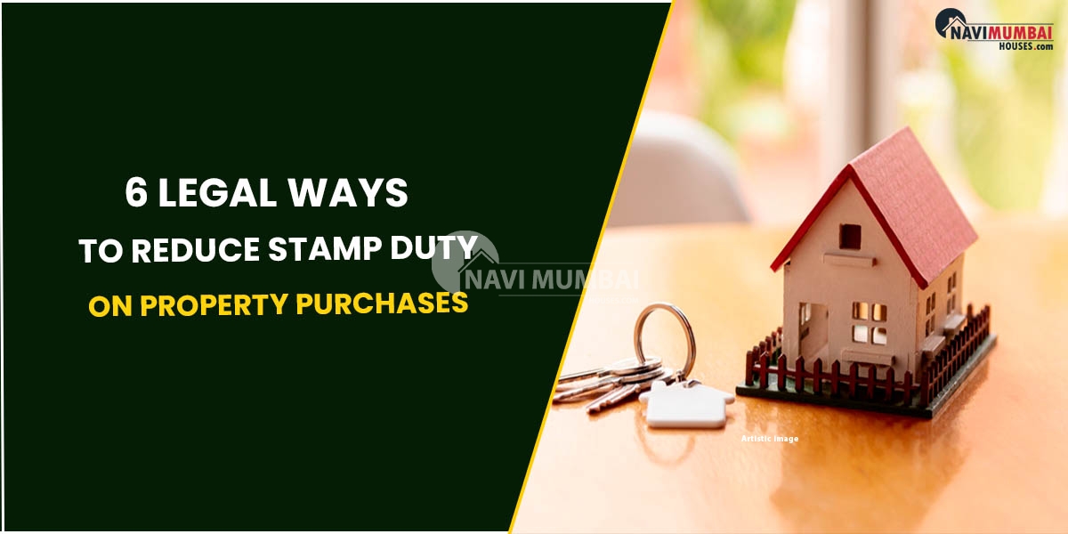 6 Legal Ways To Reduce Stamp Duty On Property Purchases