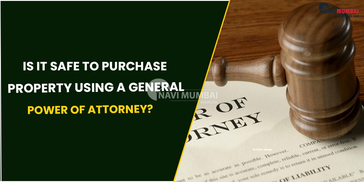 General Power Of Attorney Is It Safe To Purchase Property