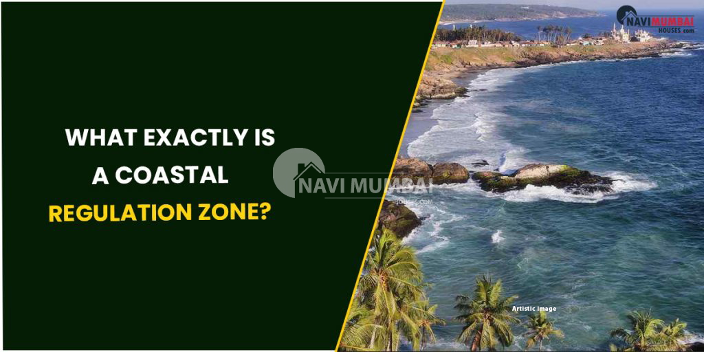 Coastal Regulation Zone What Exactly Is A Coastal Regulation Zone?