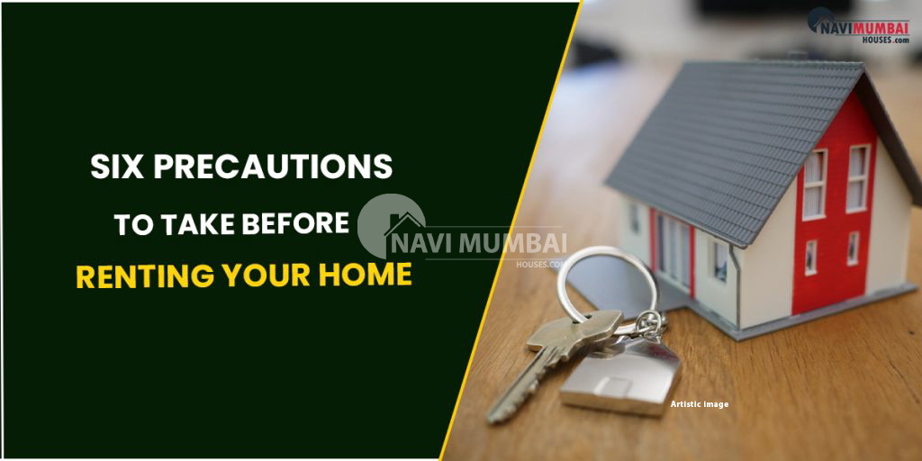 Six Precautions Before Renting Your Home