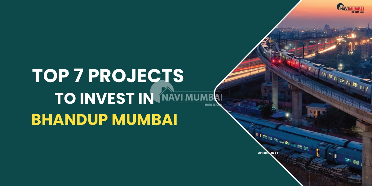 Top 7 Projects To Invest In Bhandup Mumbai
