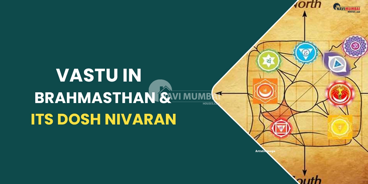 Vastu in Brahmasthan & Its Dosh Nivaran