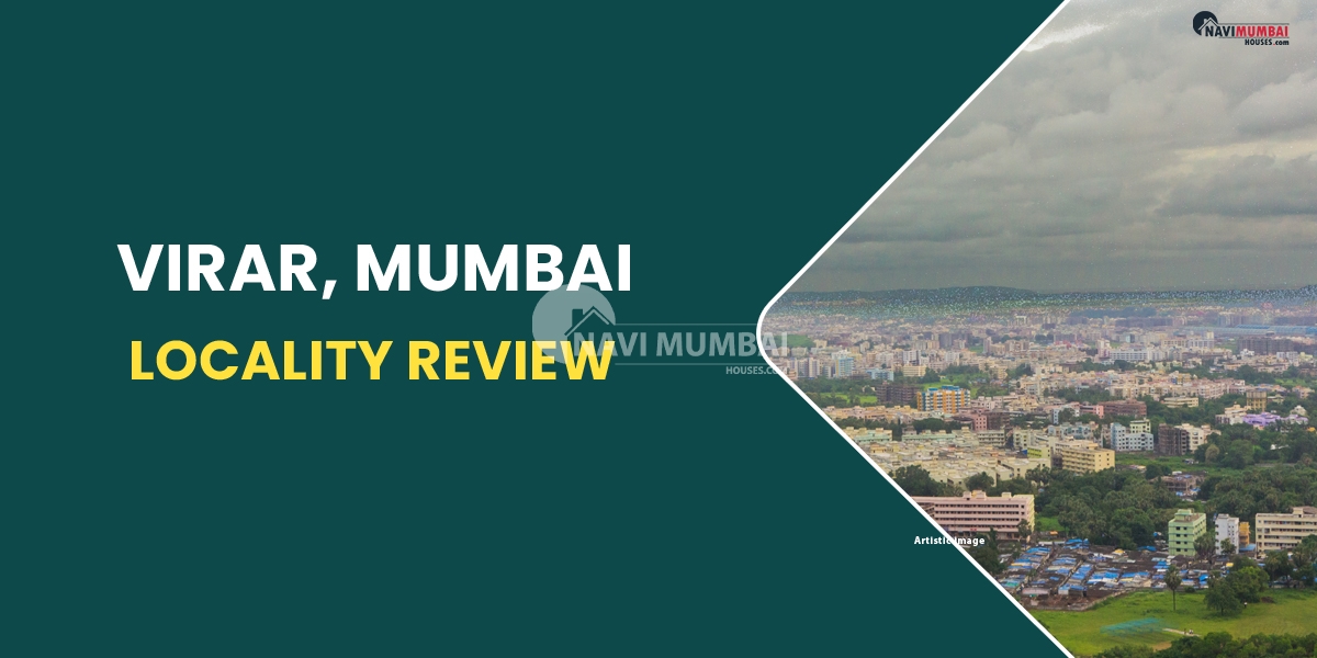 Virar, Mumbai Locality Review