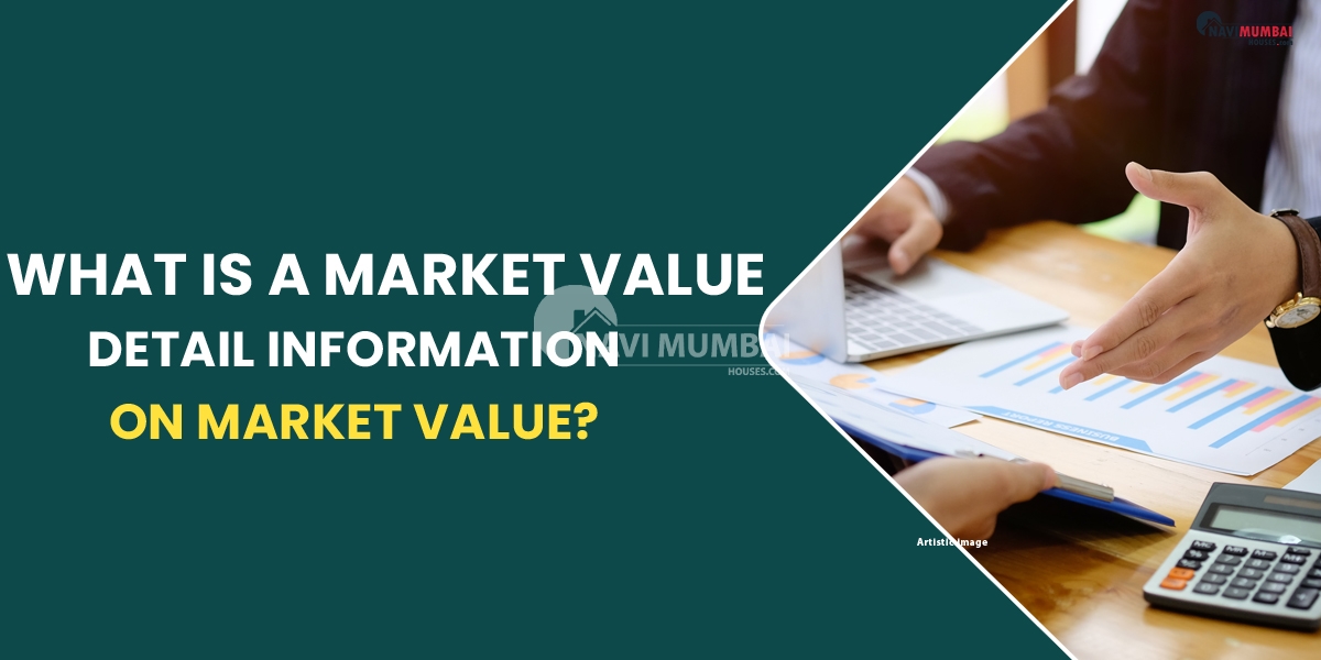What is a market value: detail information on market value?