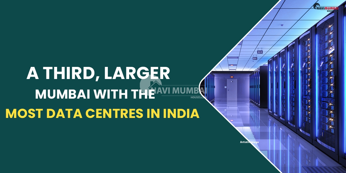 A Third, Larger Mumbai With The Most Data Centres In India