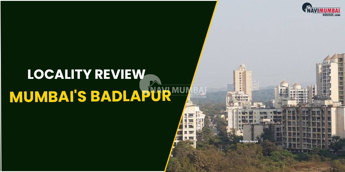 Locality Review: Mumbai's Badlapur