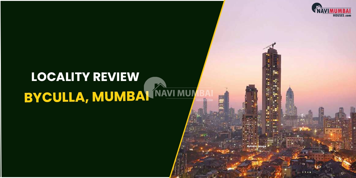 Locality Review - Byculla, Mumbai