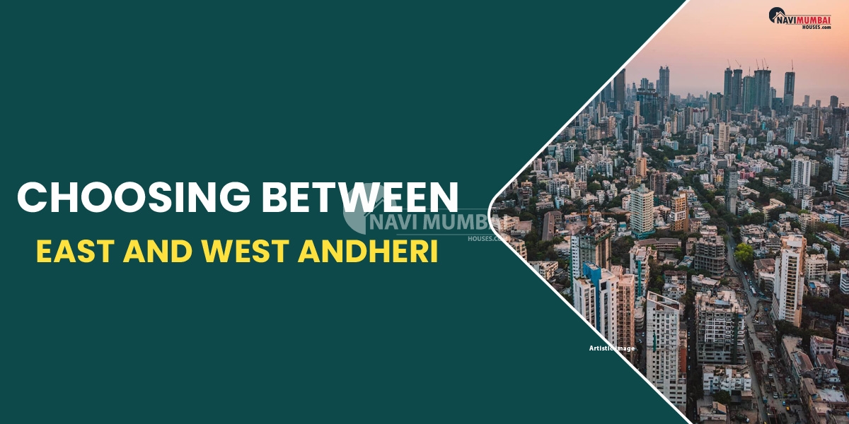 Choosing Between East And West Andheri