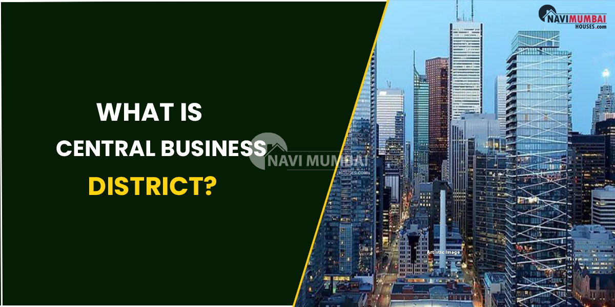 What is Central Business District?