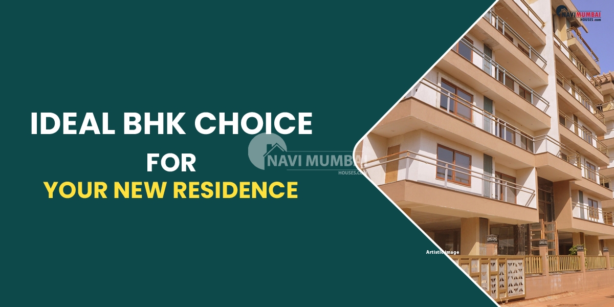 Ideal BHK Choice for Your New Residence