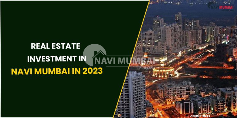 Investment In Navi Mumbai 2023