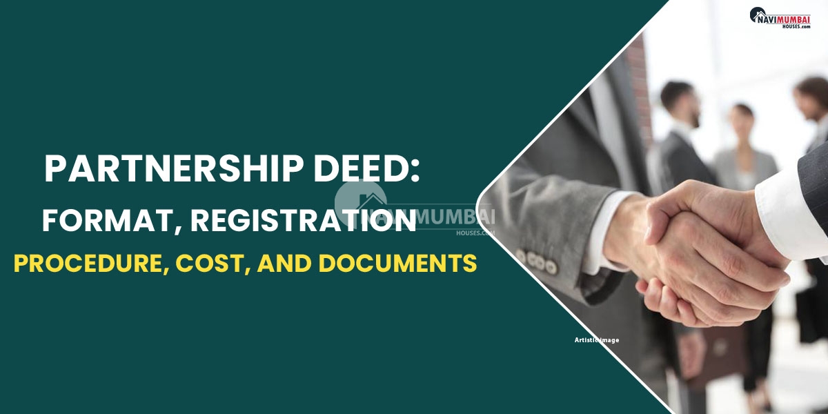 Partnership Deed: Format, Registration Procedure, Cost, and Documents