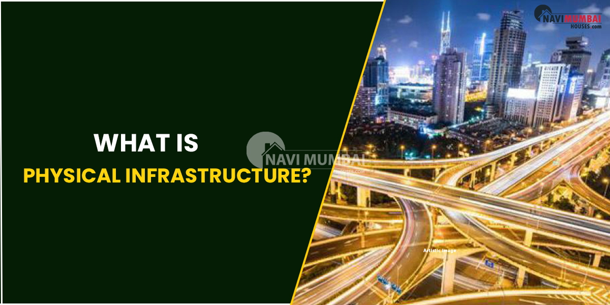 What Is Physical Infrastructure?