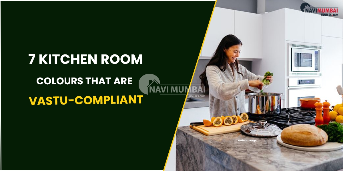 7 Kitchen Room Colours That Are Vastu-Compliant