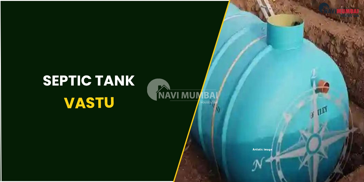 Septic Tank Vastu: Follow These Guidelines To Keep Away The Negativity