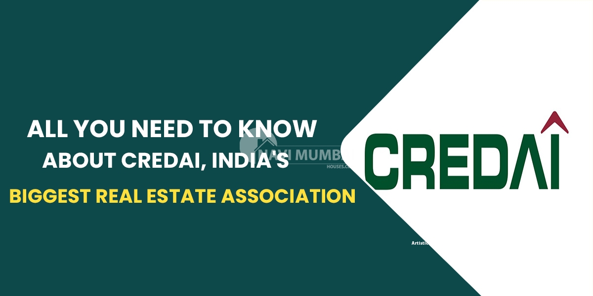 All You Need to Know About CREDAI, India's Biggest Real Estate Association