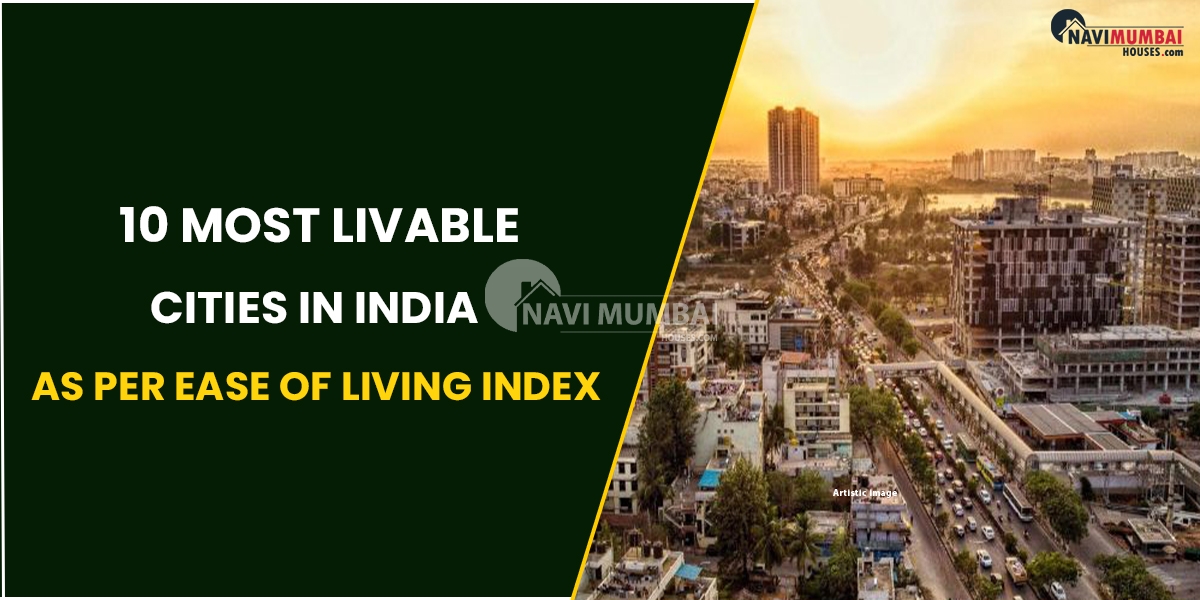 10 Most Livable Cities In India As Per Ease Of Living Index