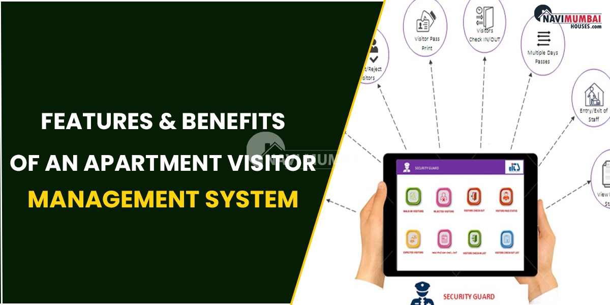 Features & Benefits Of An Apartment Visitor Management System