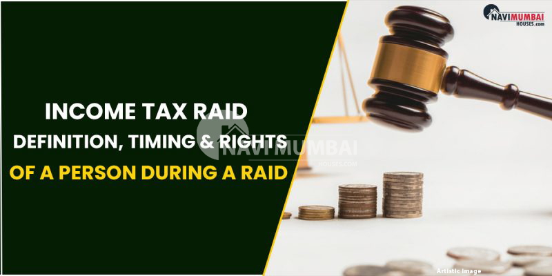 income-tax-raid-definition-timing-rights-of-a-person-during-a-raid