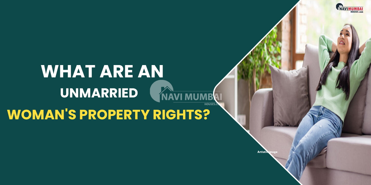 What Are An Unmarried Woman's Property Rights?