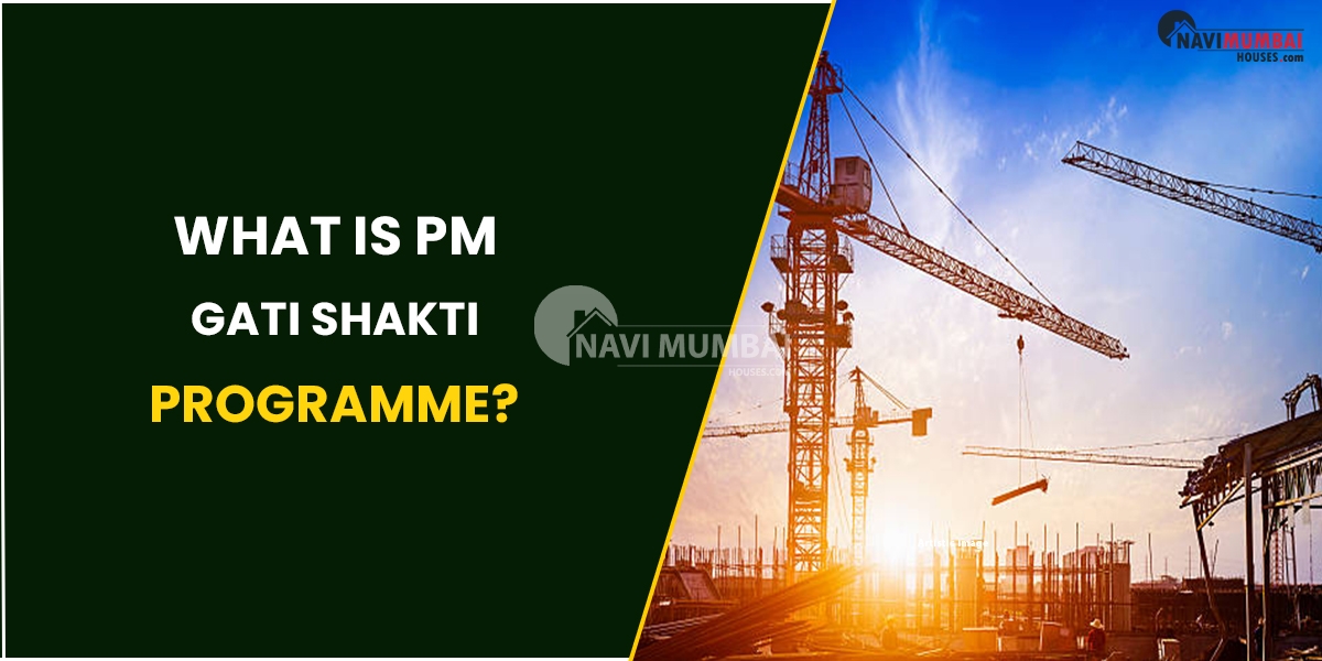 What Is PM Gati Shakti Programme?