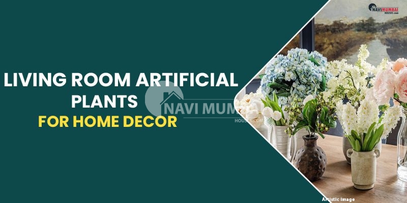 Artificial Plants For Home Decor 800x400 